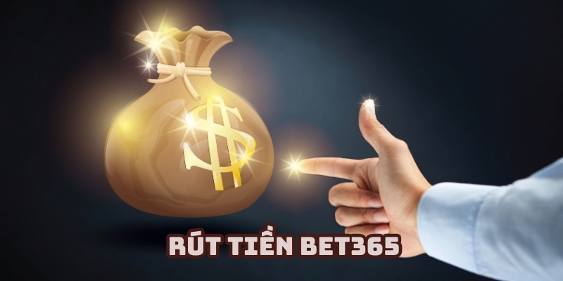 Cách khắc phục sự cố khi rút tiền BET365